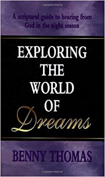 Exploring The World of Dreams PB - Benny Thomas